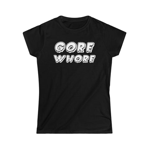 Gore Whore Women's Softstyle Tee