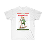 Road Rage - Ultra Cotton Tee