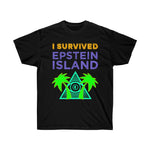 I Survived Epstein Island - Ultra Cotton Tee